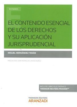 CONTENIDO ESENCIAL DE LOS DERECHOS Y SU APLICACIÓN JURISPRUDENCIA