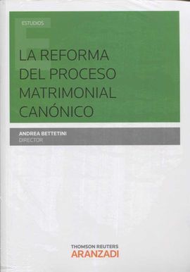 LA REFORMA DEL PROCESO MATRIMONIAL CANÓNICO