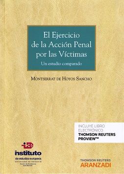 EL EJERCICIO DE LA ACCIÓN PENAL POR LAS VÍCTIMAS