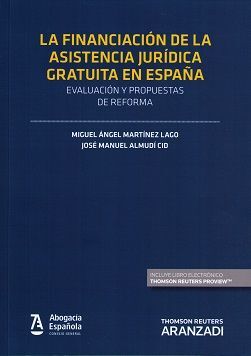 LA FINANCIACION DE LA ASISTENCIA JURIDICA GRATUITA EN ESPAÑA