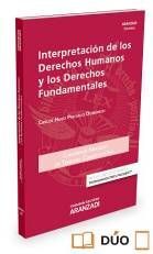 INTERPRETACION DERECHOS HUMANOS Y FUNDAMENTALES