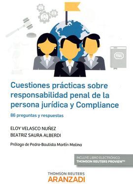 CUESTIONES PRACTICAS SOBRE RESPONSABILIDAD PENAL PERSONA JURIDICA Y COMPLIANCE