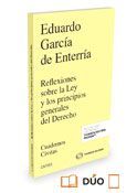 REFLEXIONES SOBRE LA LEY Y LOS PRINCIPIOS GENERALES DERECHO