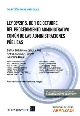 LEY 39/2015, DE 1 DE OCTUBRE DEL PROCEDIMIENTO ADMINISTRATIVO COMUN DE LAS ADMINISTRACIONES PUBLICAS