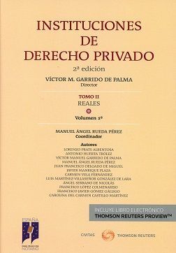 INSTITUCIONES DE DERECHO PRIVADO. TOMO II. VOLUMEN 1: REALES