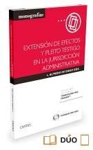 EXTENSIÓN DE EFECTOS Y PLEITO TESTIGO EN LA JURISDICCIÓN