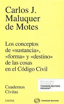 CONCEPTOS DE SUSTANCIA FORMA Y DESTINO DE LAS COSAS EN EL CODIGO