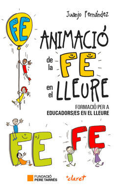 ANIMACIÓ DE LA FE EN EL LLEURE