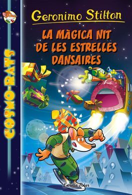 COSMO-RATS. 8: LA MÀGICA NIT DE LES ESTRELLES DANSAIRES