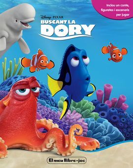 BUSCANT LA DORY. EL MEU LLIBRE JOC