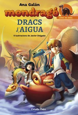 MONDRAGÓ. 3: DRACS D'AIGUA