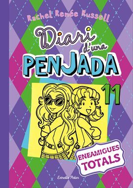 DIARI D'UNA PENJADA. 11: ENEAMIGUES TOTALS