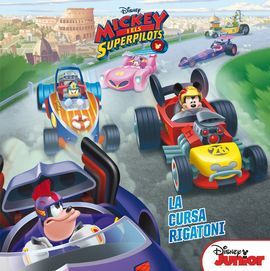 MICKEY I ELS SUPERPILOTS. LA CURSA RIGATONI. CONTE