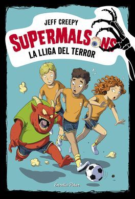 SUPERMALSONS 7. LA LLIGA DEL TERROR