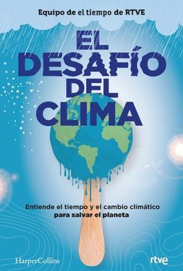 EL DESAFIO DEL CLIMA
