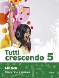 TUTTI CRESCENDO 5