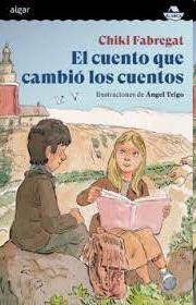 EL CUENTO QUE CAMBIÓ LOS CUENTOS