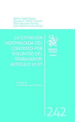 LA EXTINCIÓN INDEMNIZADA DEL CONTRATO POR VOLUNTAD DEL TRABAJADOR : ARTICULO 50 ET
