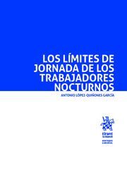 LOS LÍMITES DE JORNADA DE LOS TRABAJADORES NOCTURNOS