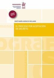 EL PROCESO POR ACEPTACIÓN DE DECRETO
