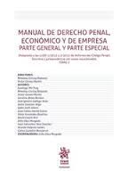 MANUAL DERECHO PENAL ECONOMICO Y DE EMPRESA. PARTE GENERAL Y PARTE ESPECIAL TOMO I