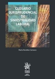 GLOSARIO JURISPRUDENCIAL DE SINIESTRALIDAD LABORAL