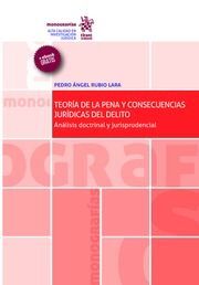 TEORIA DE LA PENA Y CONSECUENCIAS JURIDICAS DEL DELITO