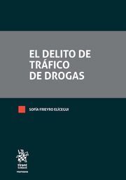 EL DELITO DE TRAFICO DE DROGAS