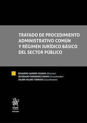 TRATADO DE PROCEDIMIENTO ADMINISTRATIVO COMÚN Y RÉGIMEN JURÍDICO BÁSICO DEL SECTOR PÚBLICO.2 VOLS