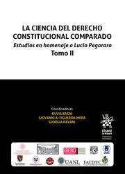 LA CIENCIA DEL DERECHO CONSTITUCIONAL COMPARADO. TOMO II