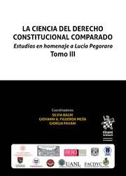 LA CIENCIA DEL DERECHO CONSTITUCIONAL COMPARADO. TOMO III