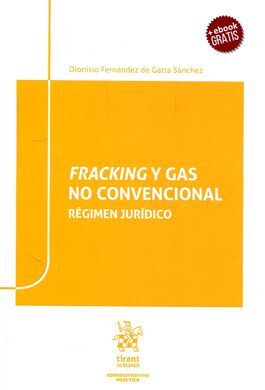 FRACKING Y GAS NO CONVENCIONAL