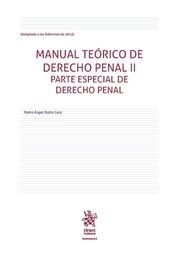 MANUAL TEÓRICO DE DERECHO PENAL II. PARTE ESPECIAL DE DERECHO PENAL