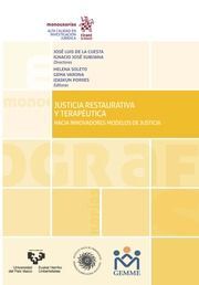 JUSTICIA RESTAURATIVA Y TERAPÉUTICA