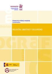 RELIGIÓN, LIBERTAD Y SEGURIDAD