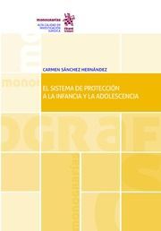 EL SISTEMA DE PROTECCIÓN A LA INFANCIA Y LA ADOLESCENCIA