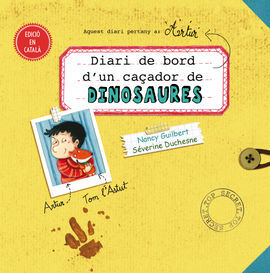 DIARI DE BORD D´UN CAÇADOR DINOSAURES