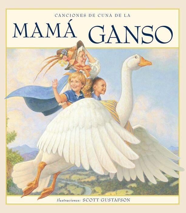 CANCIONES DE CUNA DE LA MAMÁ GANSO