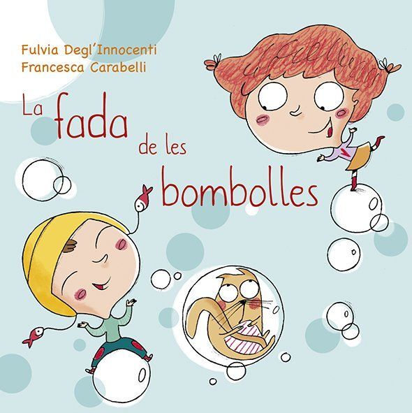 FADA DE LES BOMBOLLES, LA
