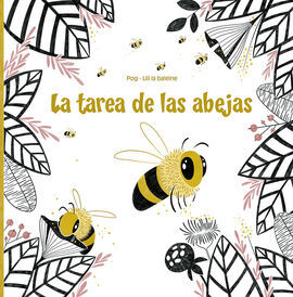TAREA DE LAS ABEJAS, LA