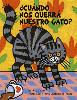 CUÁNDO NOS QUERRÁ NUESTRO GATO?