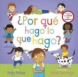 POR QUÉ HAGO LO QUE HAGO?