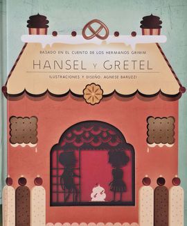 HANSEL Y GRETEL.