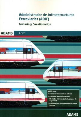 TEMARIO COMÚN Y CUESTIONARIOS ADMINISTRADOR DE INFRAESTRUCTURAS FERROVIARIAS (AD