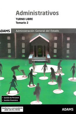 TEMARIO 2 ADMINISTRATIVOS ADMINISTRACIÓN DEL ESTADO, TURNO LIBRE