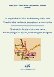 LA LENGUA ALEMANA VISTA DESDE DENTRO Y DESDE FUERA. ESTUDIOS SOBRE SU SISTEMA, S