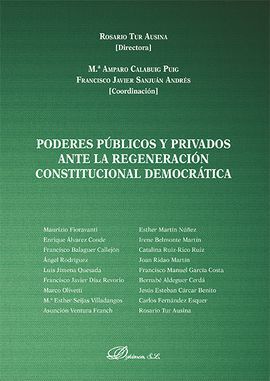PODERES PÚBLICOS Y PRIVADOS ANTE LA REGENERACIÓN CONSTITUCIONAL DEMOCRÁTICA