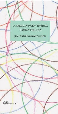 LA ARGUMENTACIÓN JURÍDICA