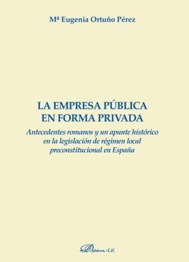 LA EMPRESA PÚBLICA EN FORMA PRIVADA