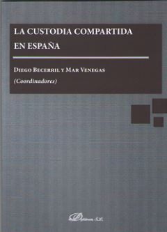LA CUSTODIA COMPARTIDA EN ESPAÑA